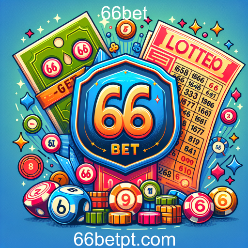 A Emoção da Loteria no 66bet: Participe e Ganhe!